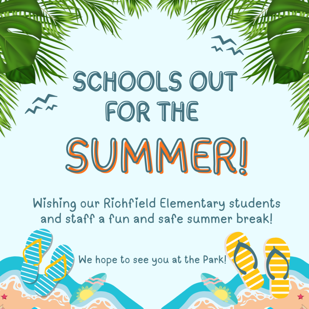 School is out for the summer!